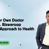 image of be your own doctor with dr biswaroop with logo dr brc