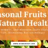 Seasonal fruits for natural health banner showing oranges on a tree, with text explaining winter, summer, and monsoon fruits by Dr. Biswaroop Roy Chowdhury on biswaroop.com