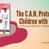Cure Autism Now book by Dr. Biswaroop Roy Chowdhury showcasing the C.A.N. Protocol for children with autism as a natural path.