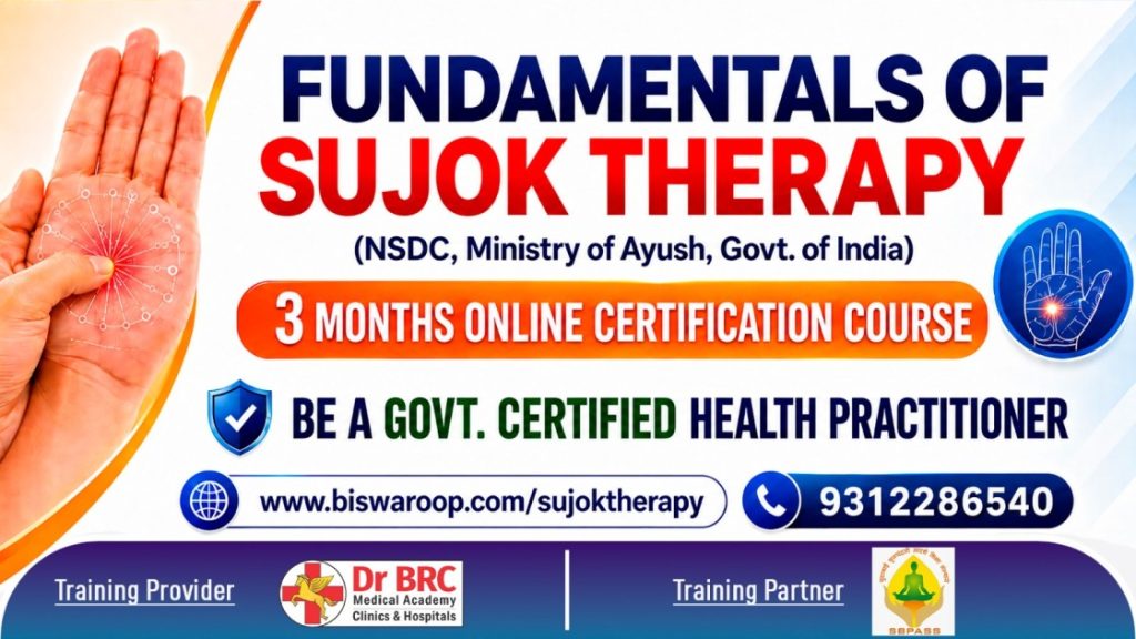 Banner of Fundamentals of Sujok Therapy Course by Dr. Biswaroop Roy Chowdhury.
