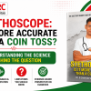 Stethoscope: Is It More Accurate Than a Coin Toss? Understanding the Science Behind the Question by Dr. Biswaroop Roy Chowdhury.