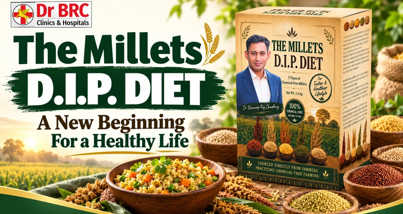 The Millets D.I.P. Diet: A New Beginning For a Healthy Life.